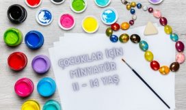 çocuklar için minyatür 11 14 yaş