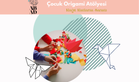 çocuk origami atölyesi